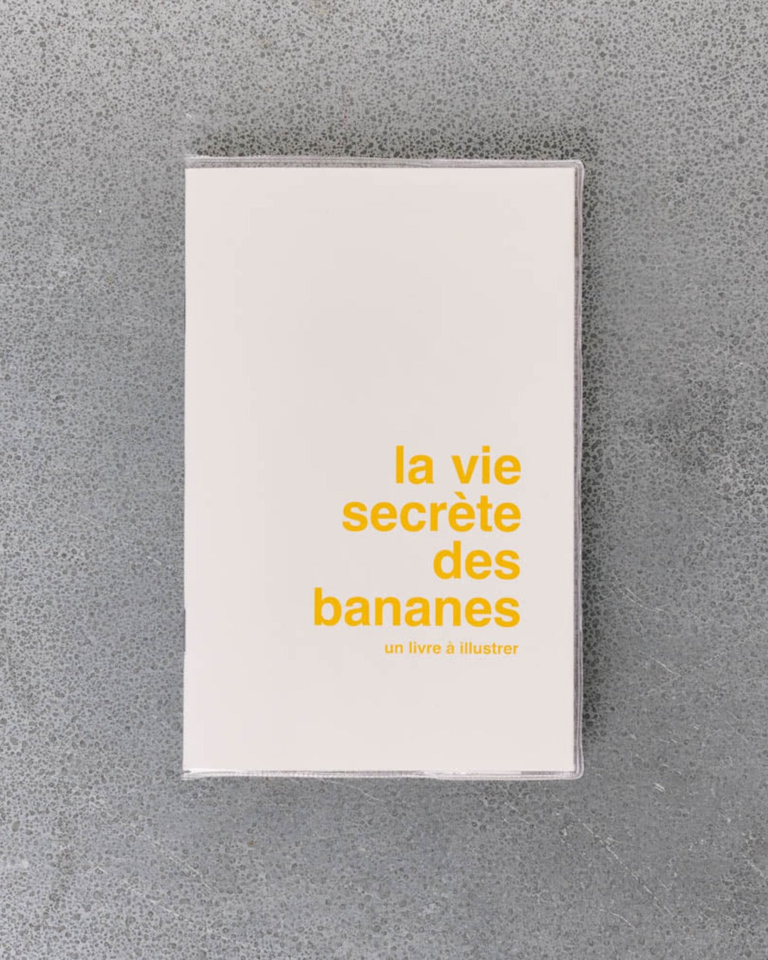 Supereditions - Illustrated book - The Secret Life of Bananas
