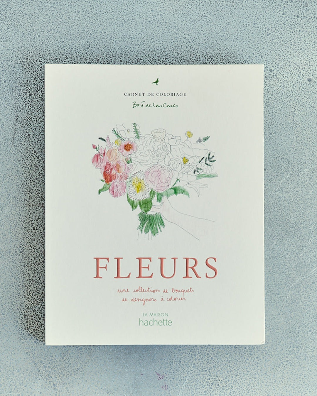 Hachette Editions - Book - Fleurs by Zoé de las Cases