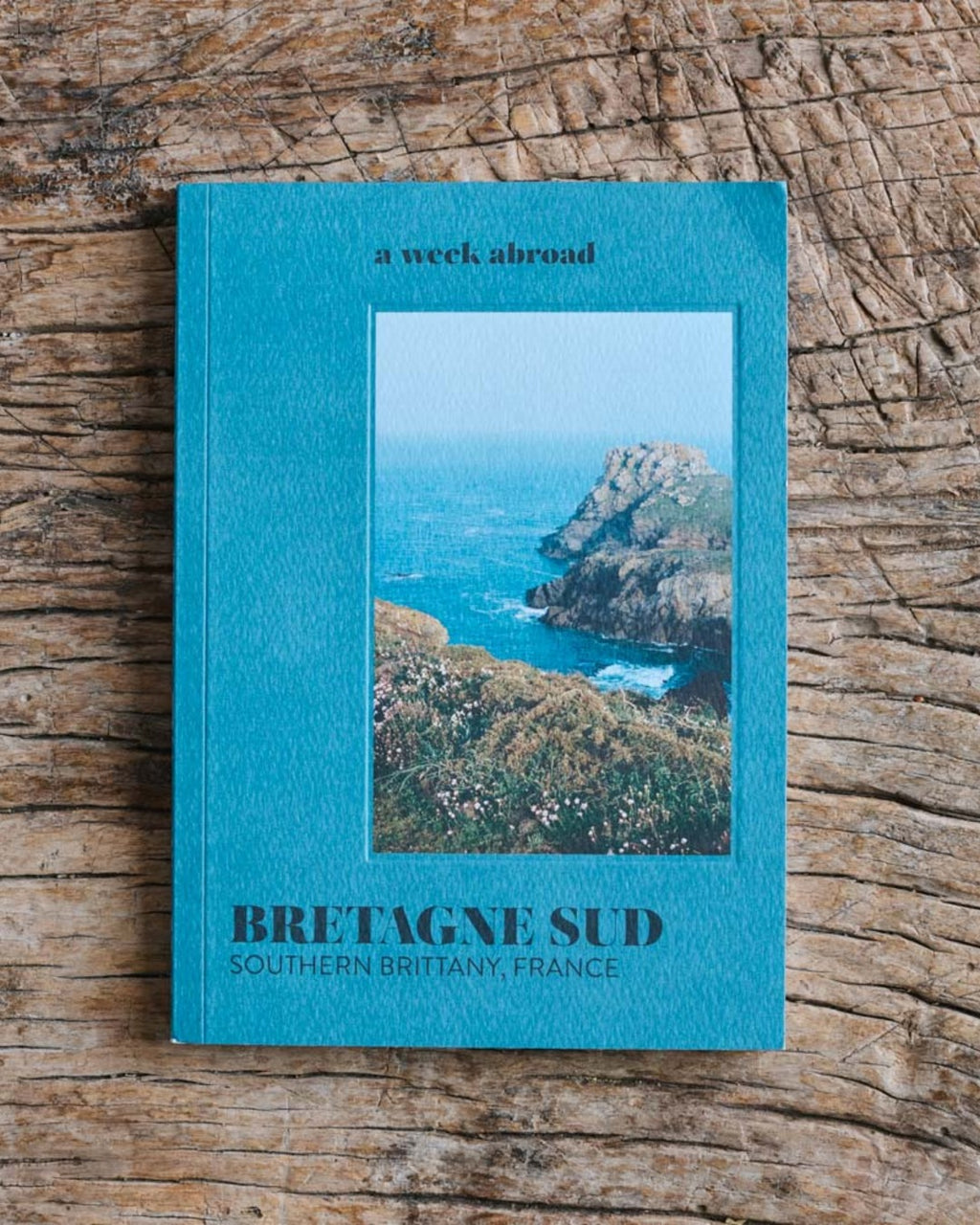 Aweek Abroad - Livre A Week Abroad Bretagne Sud