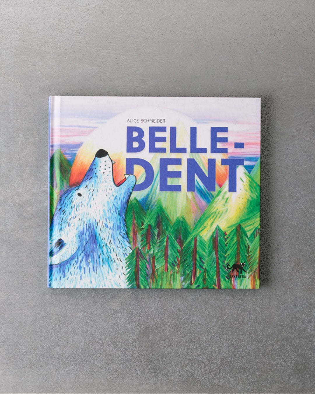 Editions Panthera - Livre Belle Dent